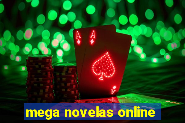 mega novelas online